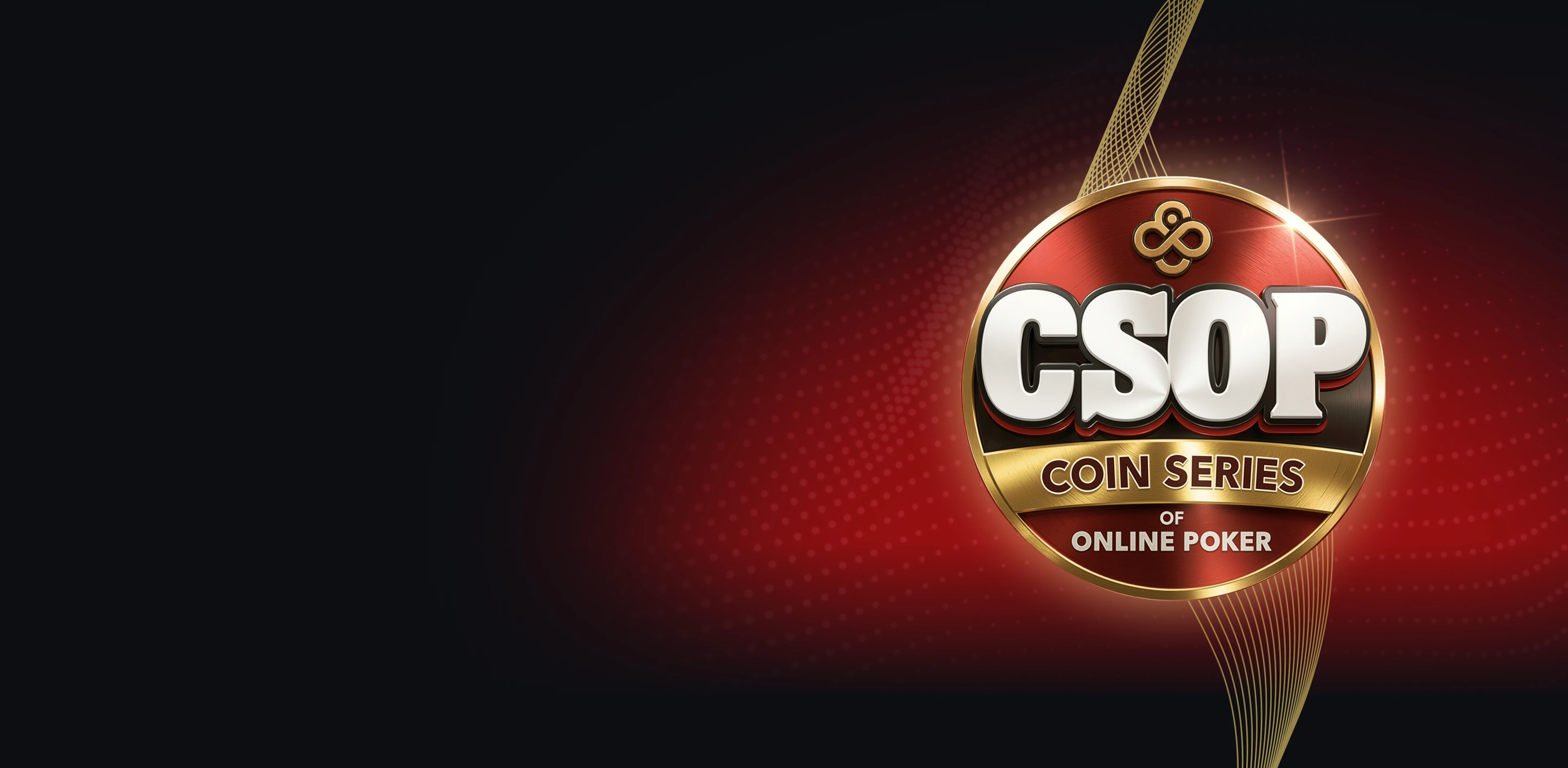 Coin Series of Online Poker - CSOP <br />
La serie del jugador