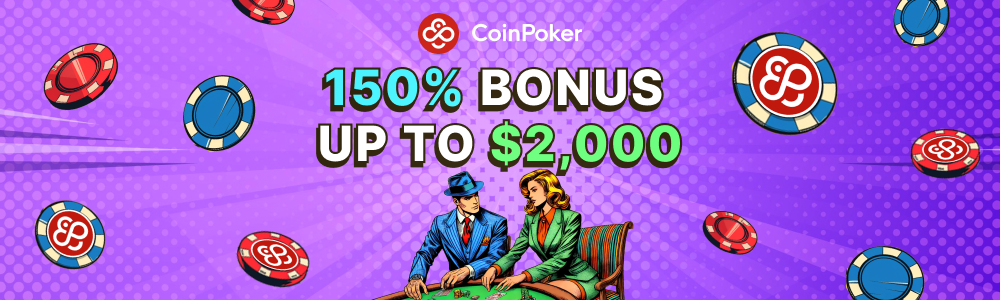 Bonus de bienvenue CoinPoker de 150%