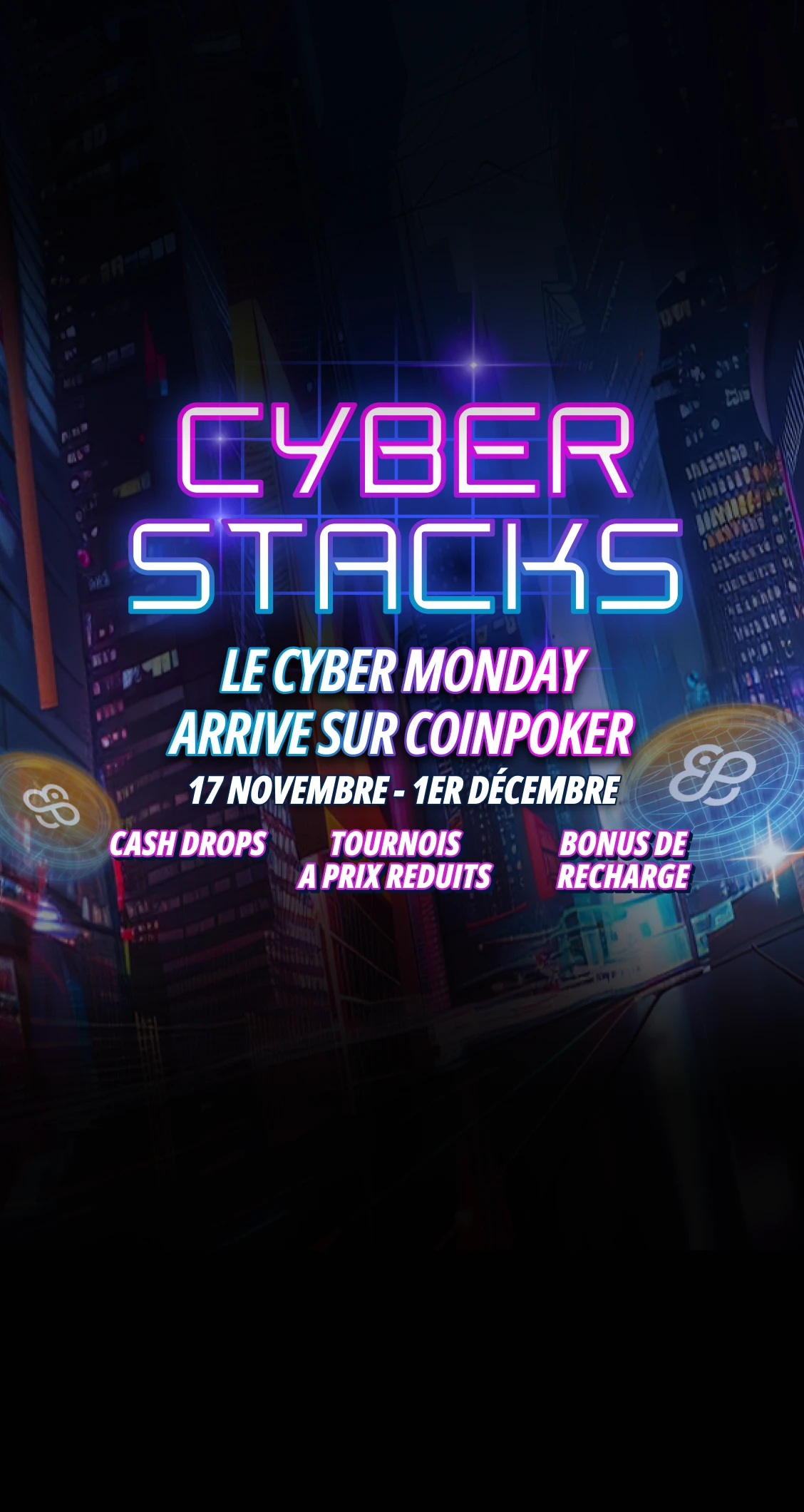 CoinPoker Cyber Stacks : Promotions du Black Friday et du Cyber Monday