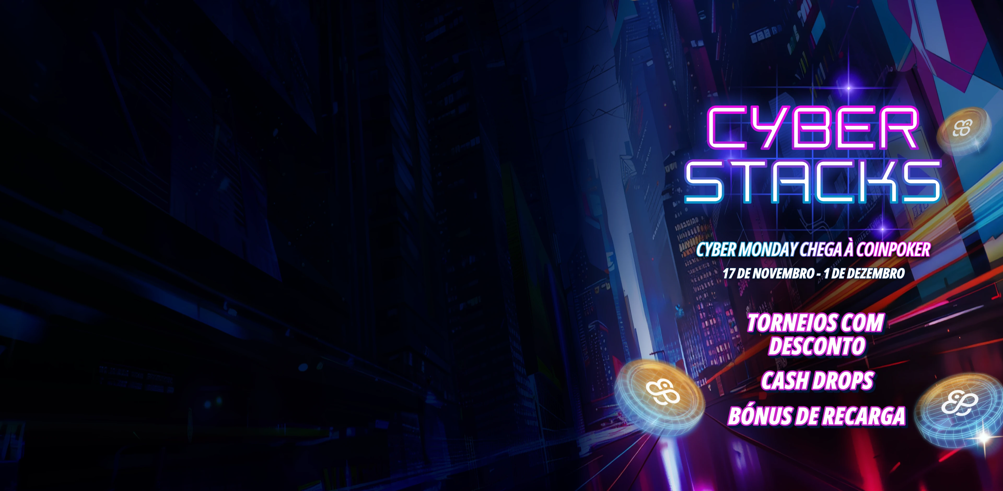 CoinPoker Cyber Stacks: Promoções Black Friday e Cyber Monday