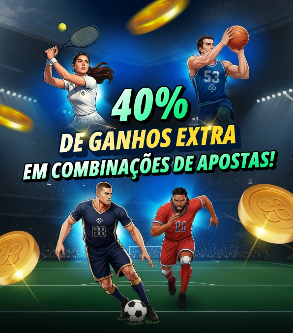 Apostas desportivas – Boost nas Apostas Combinadas