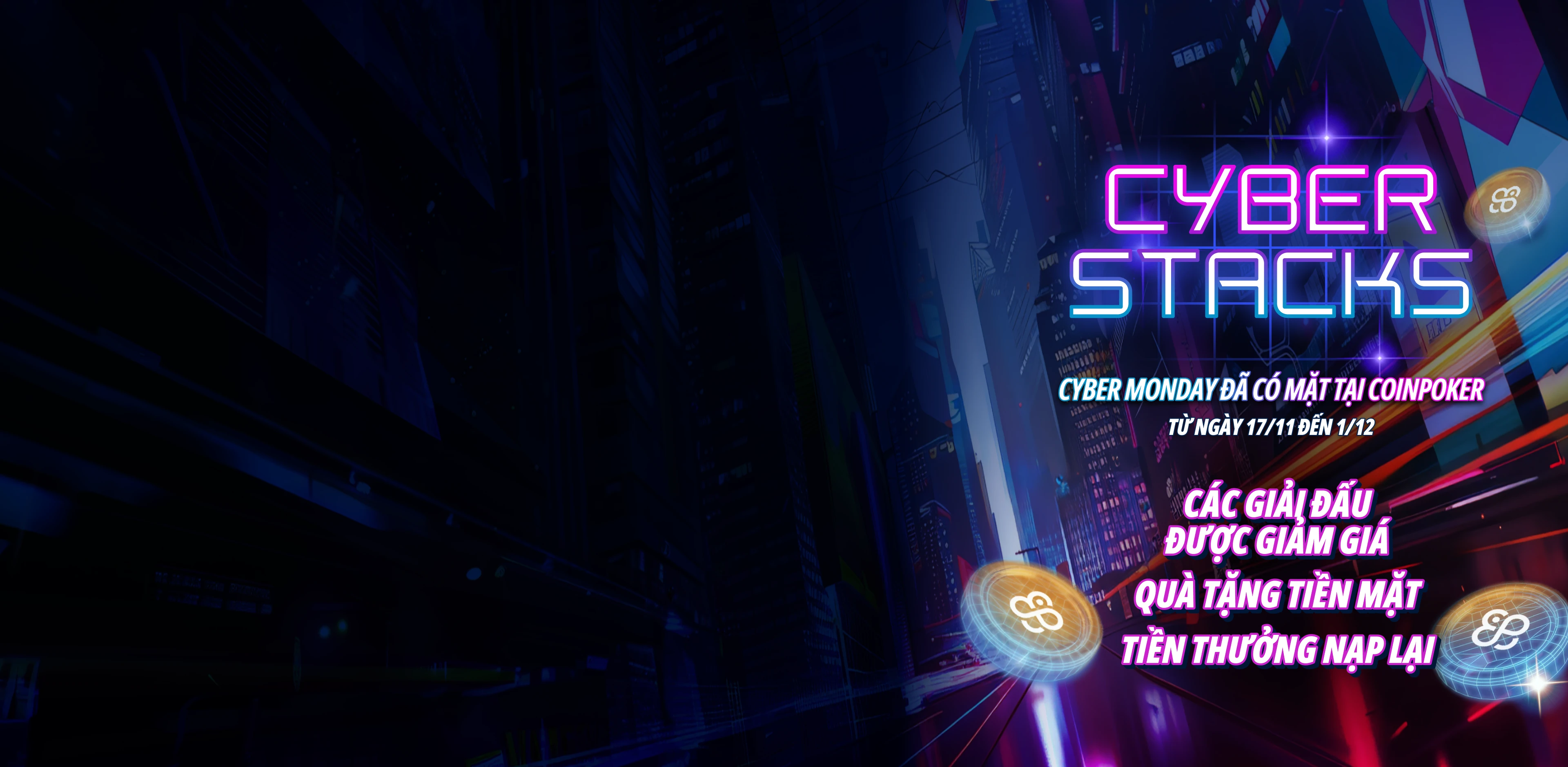 CoinPoker Cyber Stacks: Khuyến mãi Black Friday & Cyber Monday