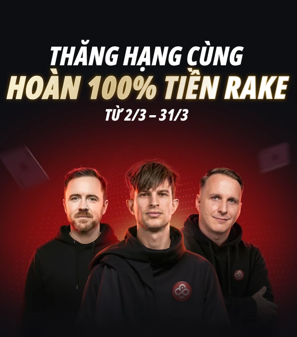 Hoàn 100% phí Rake