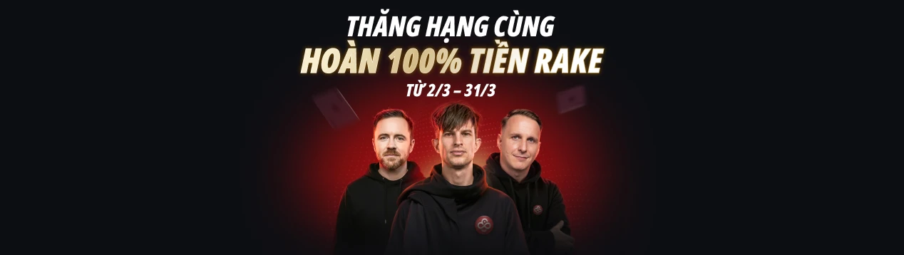 Hoàn 100% phí Rake