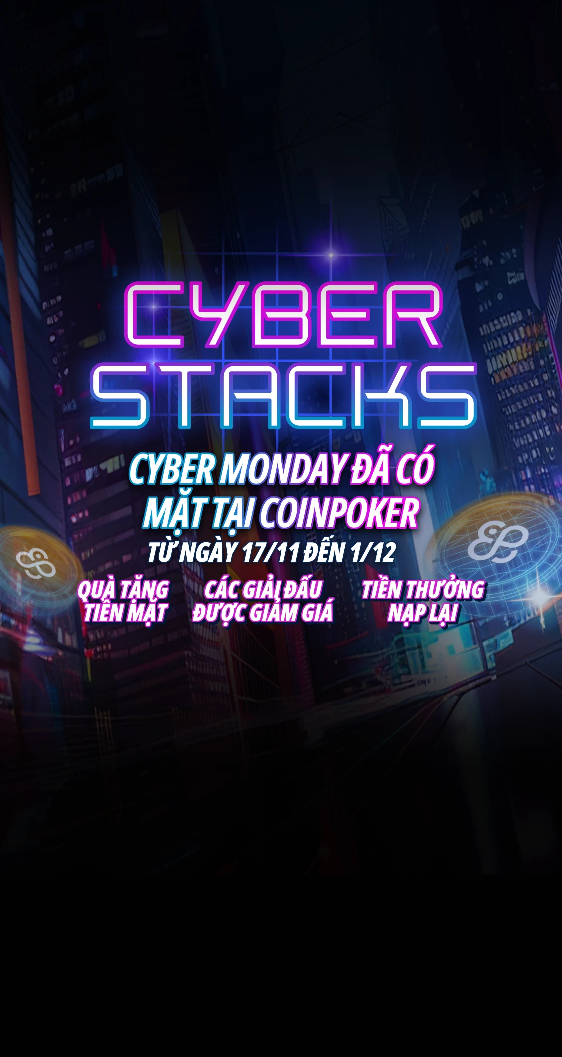 CoinPoker Cyber Stacks: Khuyến mãi Black Friday & Cyber Monday