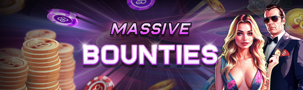 Massive Bounties