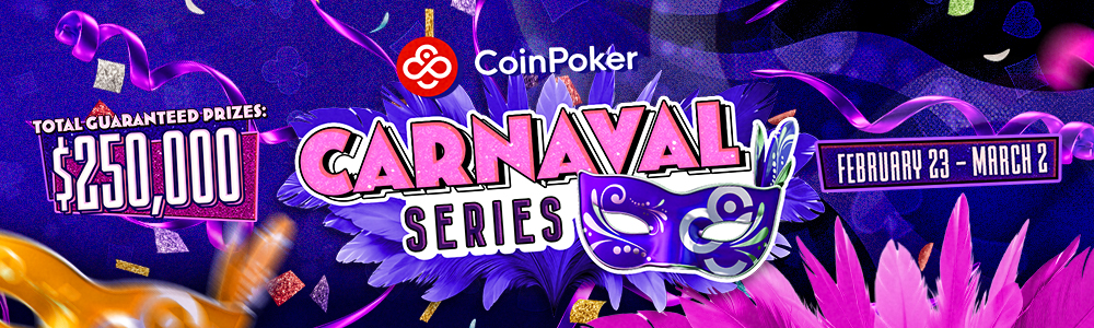 CoinPoker Carnaval Series