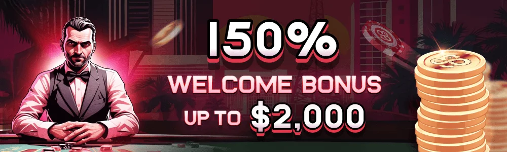 150% Welcome Bonus