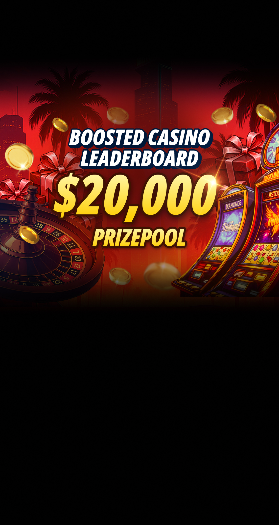 Weekly Casino Leaderboard: Boosted $20K Prize Pool
