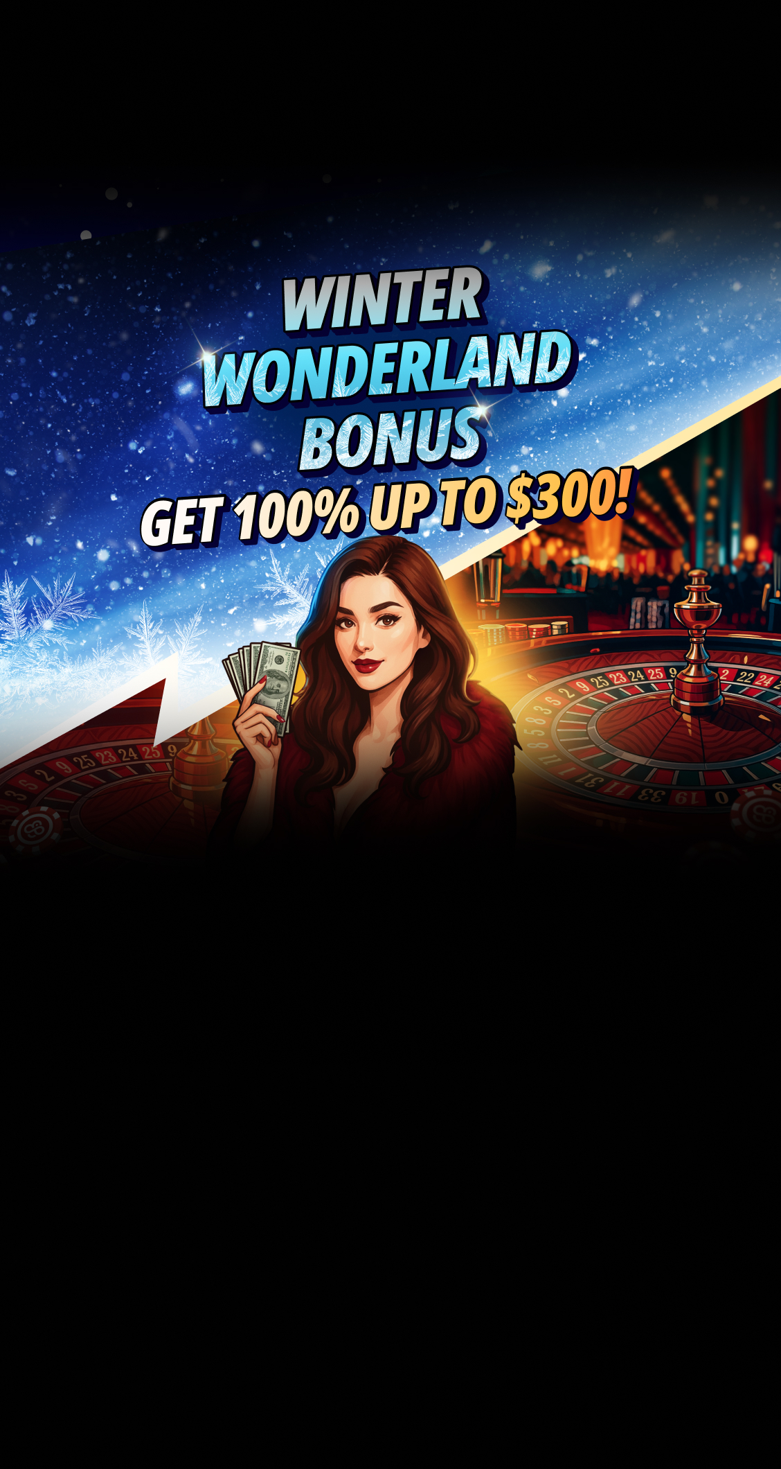 Casino - Winter Wonderland Bonus: 100% up to $300