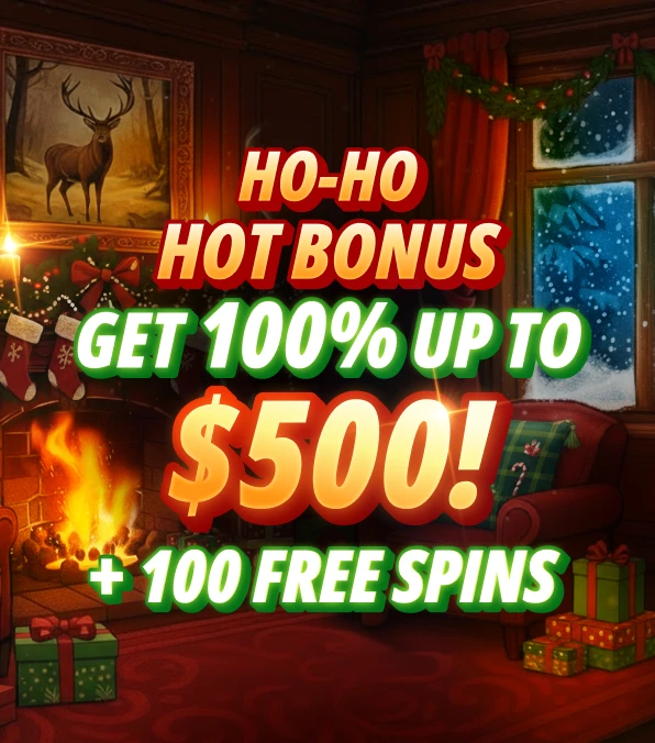 Casino – Ho-Ho Hot Bonus: 100% up to $500